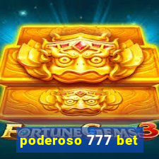 poderoso 777 bet